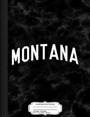 Book cover for Montana Composition Notebook