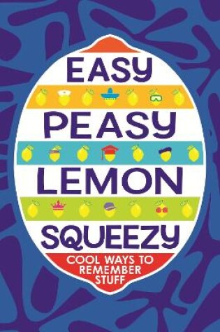 Cover of Easy Peasy Lemon Squeezy