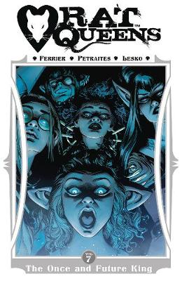 Book cover for Rat Queens Volume 7: The Once and Future King