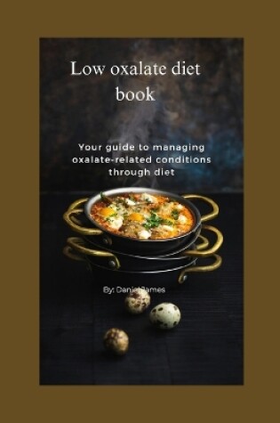 Cover of Low oxalate diet book