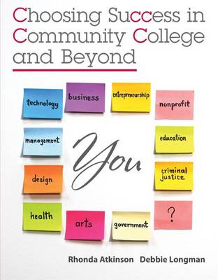 Book cover for Choosing Success in Community College and Beyond with Connect