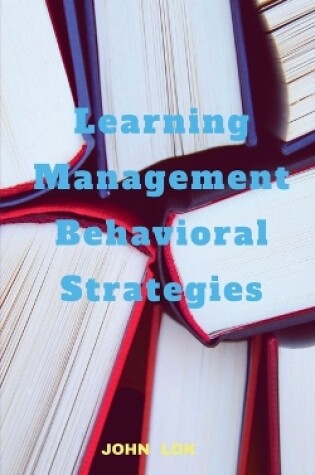 Cover of Learning Management Behavioral Strategies