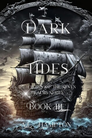 Book cover for Dark Tides The Crown of the Seven Realms Series