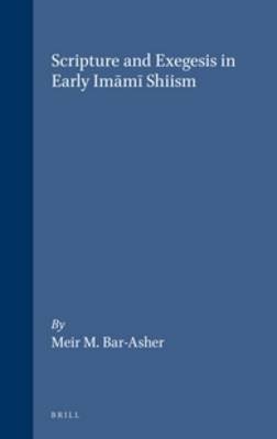 Cover of Scripture and Exegesis in Early Imami Shiism