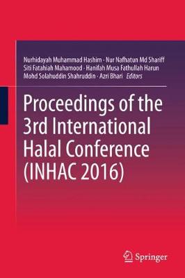 Cover of Proceedings of the 3rd International Halal Conference (INHAC 2016)