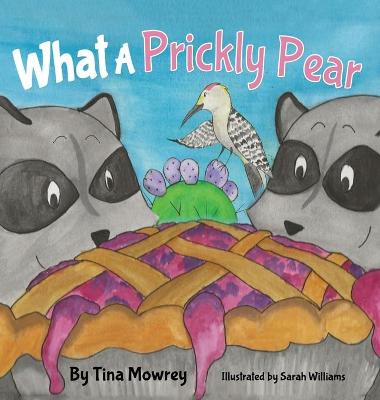 Book cover for What a Prickly Pear?