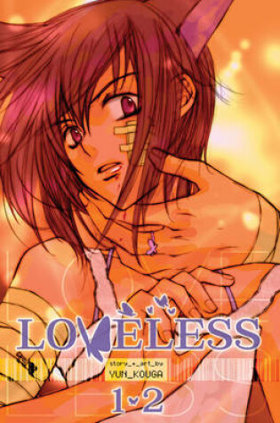 Cover of Loveless, Vol. 1 (2-in-1 Edition)