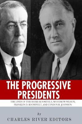 Book cover for The Progressive Presidents