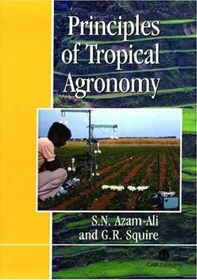 Book cover for Principles of Tropical Agronomy