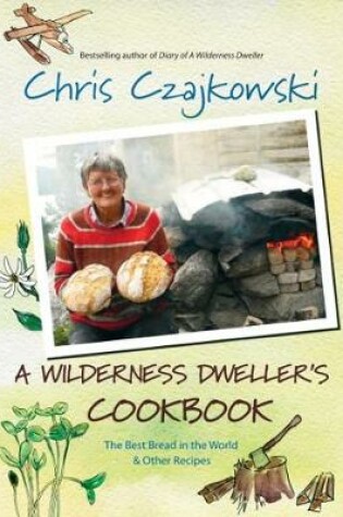 Cover of A Wilderness Dweller's Cookbook