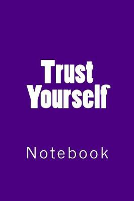 Book cover for Trust Yourself