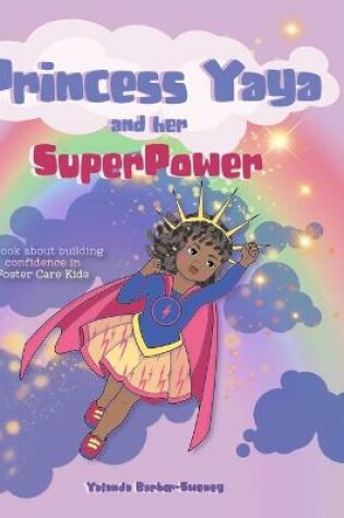 Cover of Princess Yaya and her SuperPower