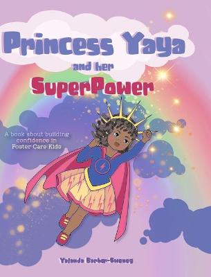 Book cover for Princess Yaya and her SuperPower