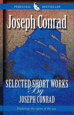 Book cover for Selected Short Works by Joseph Conrad