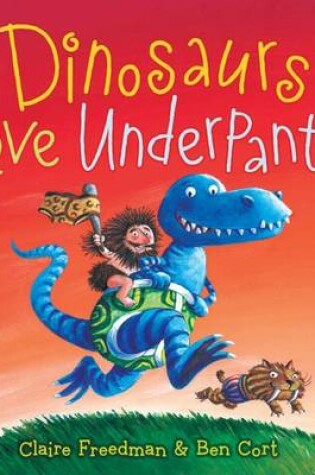 Cover of Dinosaurs Love Underpants