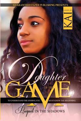 Book cover for Daughter of the Game Prequel