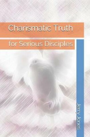 Cover of Charismatic Truth