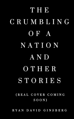 Cover of The Crumbling of a Nation and other stories