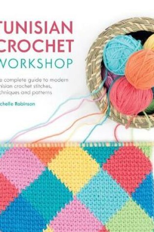 Cover of Tunisian Crochet Workshop