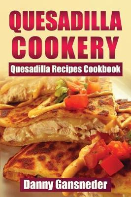 Book cover for Quesadilla Cookery