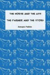 Book cover for The Horse and the Ass & The Farmer and the Stork