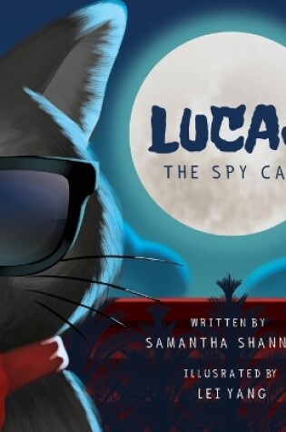Cover of Lucas the Spy Cat