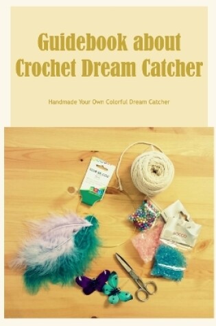 Cover of Guidebook about Crochet Dream Catcher