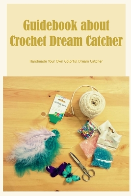 Book cover for Guidebook about Crochet Dream Catcher