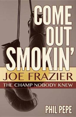 Book cover for Come Out Smokin'