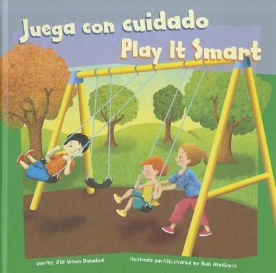 Book cover for Juega Con Cuidado/Play It Smart