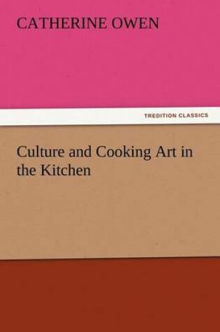 Cover of Culture and Cooking Art in the Kitchen