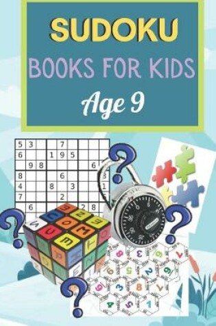 Cover of Sudoku Books For Kids Age 9