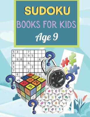 Book cover for Sudoku Books For Kids Age 9