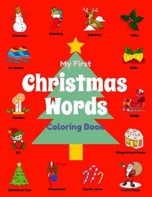 Book cover for My First Christmas Words Coloring Book