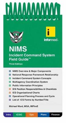 Book cover for Informed's NIMS Incident Command System Field Guide
