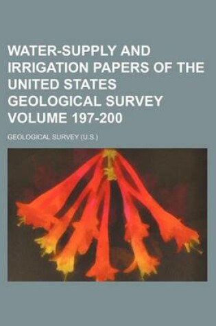 Cover of Water-Supply and Irrigation Papers of the United States Geological Survey Volume 197-200