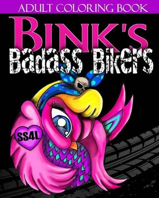 Book cover for Bink's Badass Bikers - Adult Coloring Book