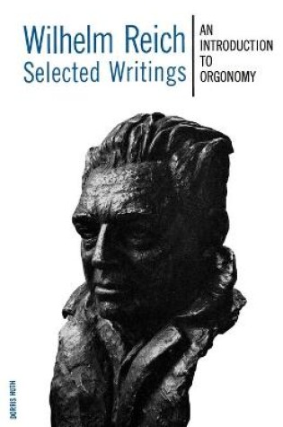 Cover of Wilhelm Reich Selected Writings