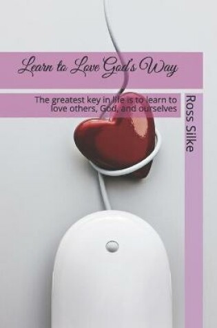 Cover of Learn to Love God's Way