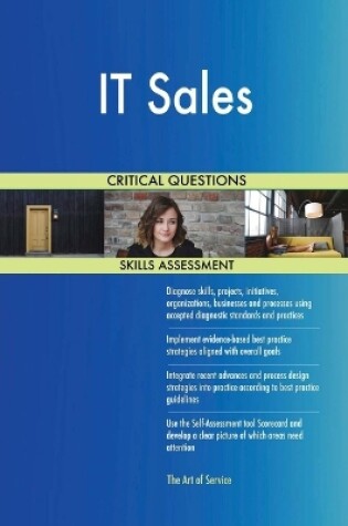 Cover of IT Sales Critical Questions Skills Assessment