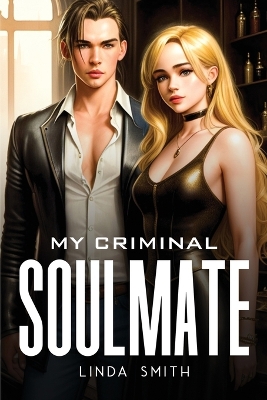 Book cover for My Criminal Soulmate