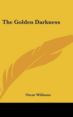 Book cover for The Golden Darkness