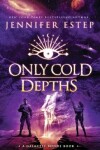 Book cover for Only Cold Depths