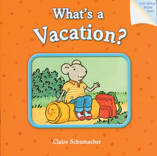 Book cover for What's a Vacation?