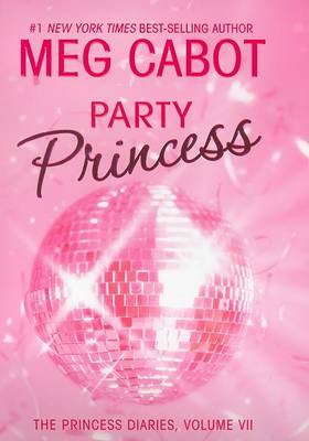 Party Princess by Meg Cabot