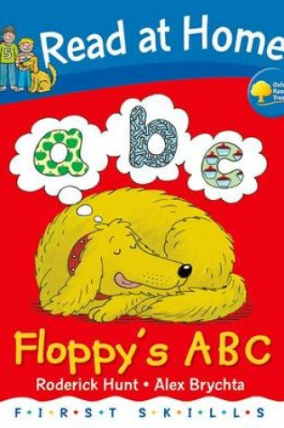 Cover of Read at Home: First Skills: Floppy's ABC