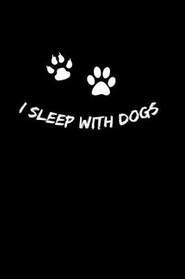 Book cover for I sleep with dogs