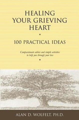 Cover of Healing Your Grieving Heart