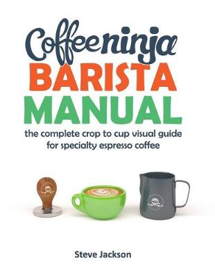 Book cover for Coffee Ninja Barista Manual