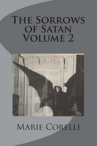 Cover of The Sorrows of Satan Volume 2